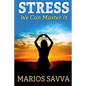 Stress: We Can Master It - Paperback