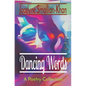 Dancing Words: A Poetry Collection - Paperback