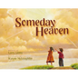 Someday Heaven - Hardcover
