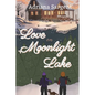 Love on Moonlight Lake - Paperback