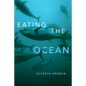 Eating the Ocean - Paperback