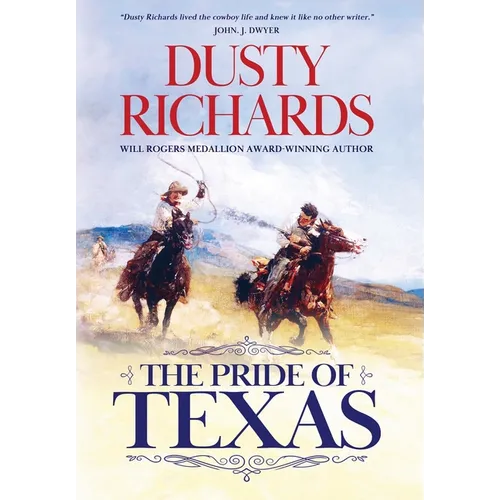 The Pride of Texas - Hardcover