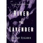 River of Lavender - Hardcover