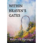 Within Heaven's Gates - Paperback