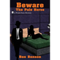 Beware The Pale Horse: A Wade Paris Mystery - Paperback