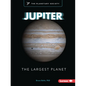 Jupiter: The Largest Planet - Paperback