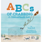 ABCs of Crabbing on the Chesapeake Bay - Hardcover