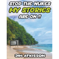 Stop The Nukes My Stories Are On!! - Paperback