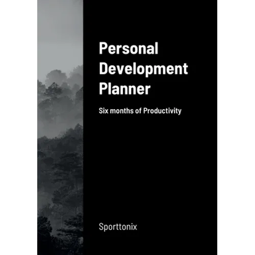 Personal Development Planner: Six months of Productivity - Paperback