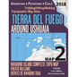 Tierra Del Fuego Around Ushuaia Map 2 Navarino Island Complete Topo Map Puerto Williams Argentina Patagonia Chile Trekking/Hiking/Walking Topographic - Paperback