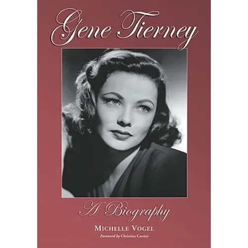 Gene Tierney: A Biography - Paperback