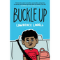 Buckle Up: (A Graphic Novel) - Hardcover