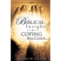 Biblical Insight for COPING WITH CHAOS - Paperback