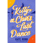 Kitty St. Clair's Last Dance - Paperback