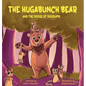 The Hugabunch Bear and the Posse of Possums - Hardcover