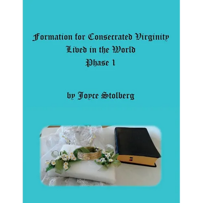 Formation for Consecrated Virginity Lived in the World: Phase I - Paperback