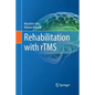 Rehabilitation with rTMS - Paperback