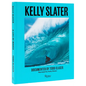 Kelly Slater: A Life of Waves - Hardcover