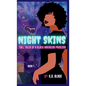 Night Skins: Tall Tales of a Black American Princess - Hardcover