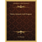Edens, Serpents and Dragons - Paperback