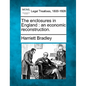 The Enclosures in England: An Economic Reconstruction. - Paperback