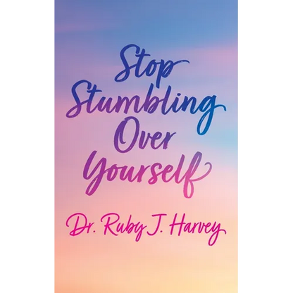 Stop Stumbling Over Yourself - Paperback