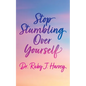Stop Stumbling Over Yourself - Paperback