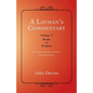 A Layman's Commentary: Volume 3-Books of Wisdom - Paperback