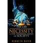 The Law of Necessity vs. The Criminal Mind of Society - Paperback