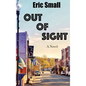 Out of Sight - Hardcover