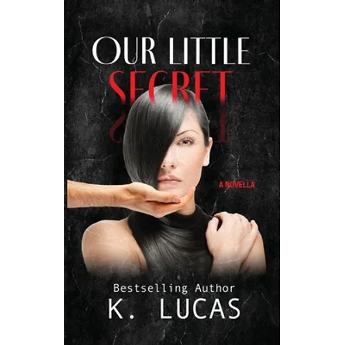 Our Little Secret: A Novella - Paperback