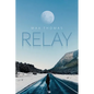 Relay - Paperback