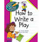 How to Write a Play - Paperback