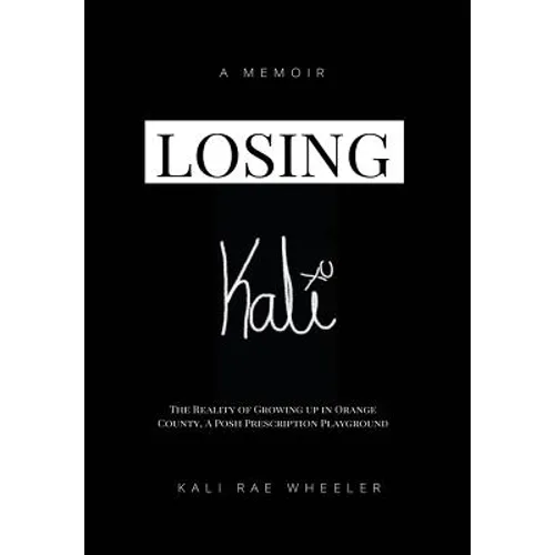 Losing Kali - Hardcover