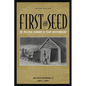First the Seed: The Political Economy of Plant Biotechnology - Paperback