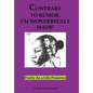 Contrary to Rumor, I'm Wonderfully Made!: Poetry as a Life Preserver - Hardcover