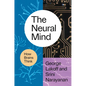 The Neural Mind: How Brains Think - Hardcover