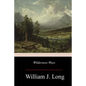 Wilderness Ways - Paperback