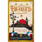 Damned: The Magical Final Adventure in the Scarlet Revolution Trilogy - Hardcover