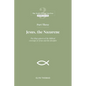 Part Three: Jesus, the Nazarene - Paperback