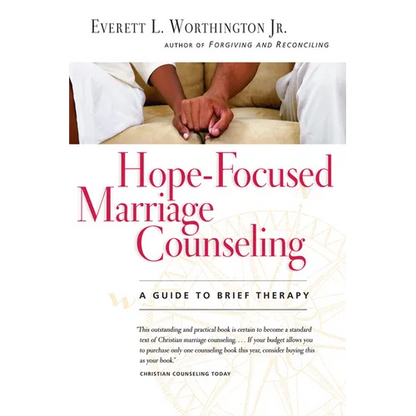 Hope-Focused Marriage Counseling: A Guide to Brief Therapy - Paperback