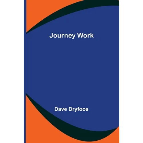 Journey Work - Paperback