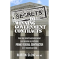 Secrets To Winning Government Contracts - Paperback