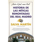 Historia de Las Míticas Remontadas del Real Madrid - Paperback