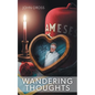 Wandering Thoughts - Paperback