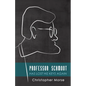 Professor Schmoot Has Lost His Keys Again - Paperback