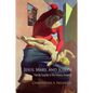 Jesus, Mary, and Joseph: Family Trouble in the Infancy Gospels - Hardcover