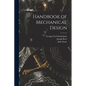Handbook of Mechanical Design - Paperback