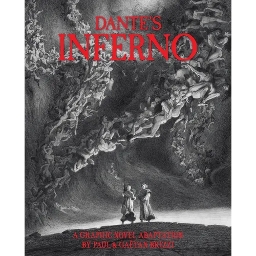 Dante's Inferno: A Graphic Novel Adaptation - Hardcover