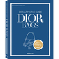The Ultimate Guide to Dior Bags - Hardcover